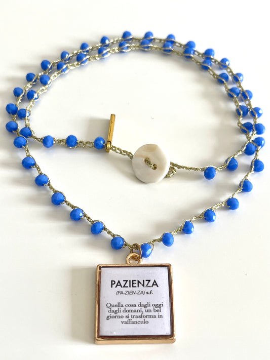 Collana “PAZIENZA”