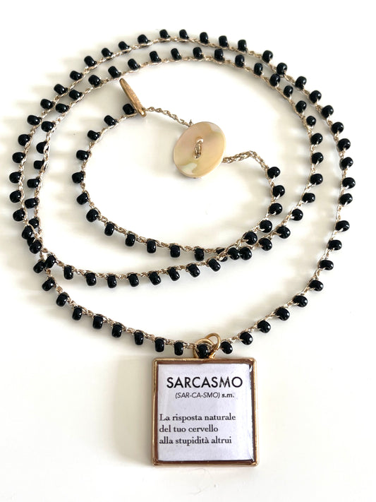 Collana “SARCASMO”