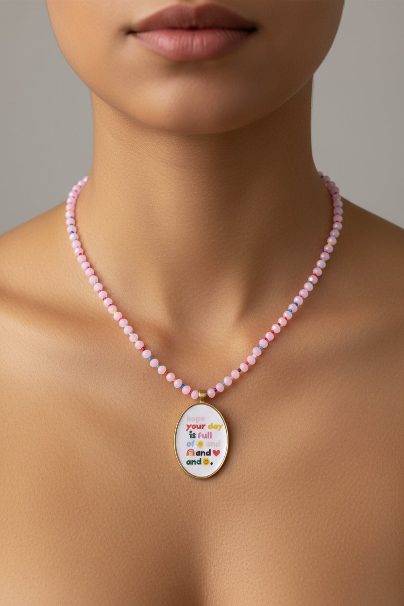 Collana “HOPE YOUR DAY…”